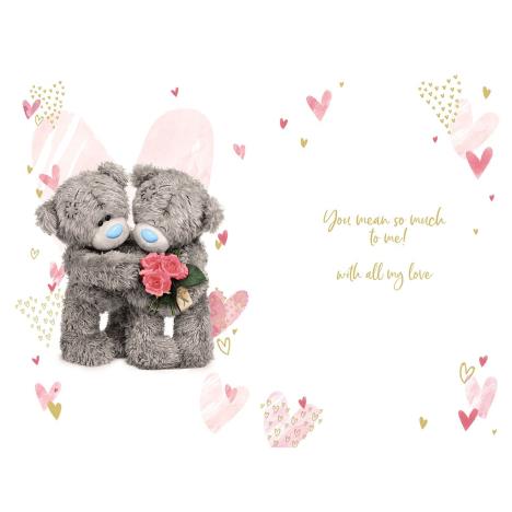 3D Holographic Love Of My Life Me to You Bear Birthday Card Extra Image 1